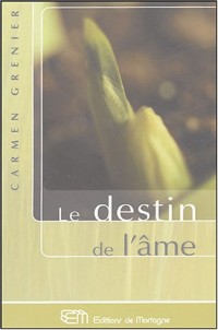 Le destin de l'âme