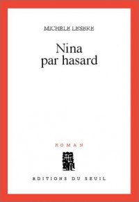 Nina par hasard