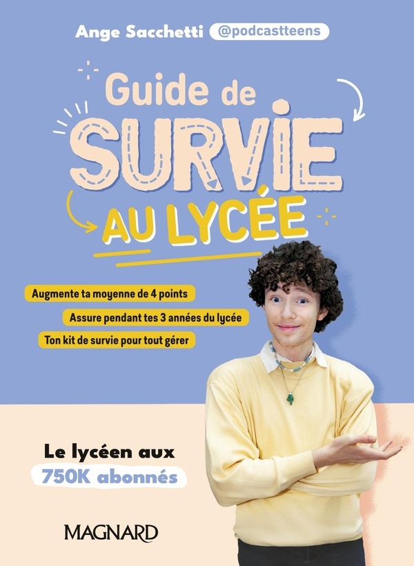 Guide de survie au lycée: de podcastteens
