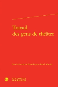 Travail des gens de théatre