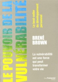 Le pouvoir de la vulnérabilité