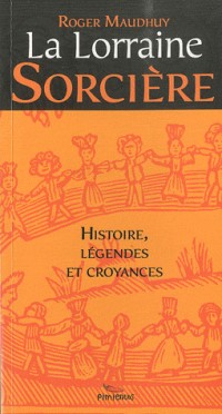 La Lorraine au temps des sorcières