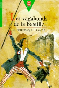 Les vagabonds de la Bastille