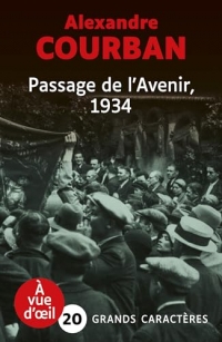 Passage de l'avenir 1934: Grands caractères, édition accessible pour les malvoyants