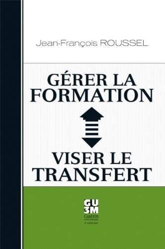 Gerer la Formation Viser le Transfert