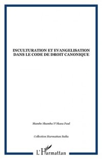 Inculturation et évangélisation : Dans le code de droit canonique