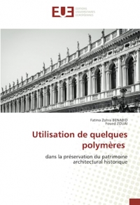 Utilisation de quelques polymères: dans la préservation du patrimoine architectural historique