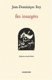 Iles insurgées