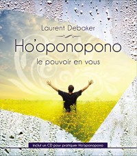 Ho'oponopono - Le pouvoir en vous - Livre + CD