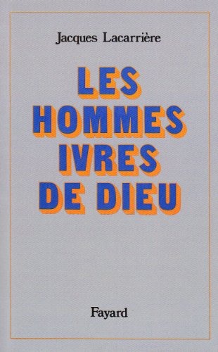 Les Hommes ivres de Dieu
