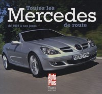 TOUTES LES MERCEDES DE ROUTE