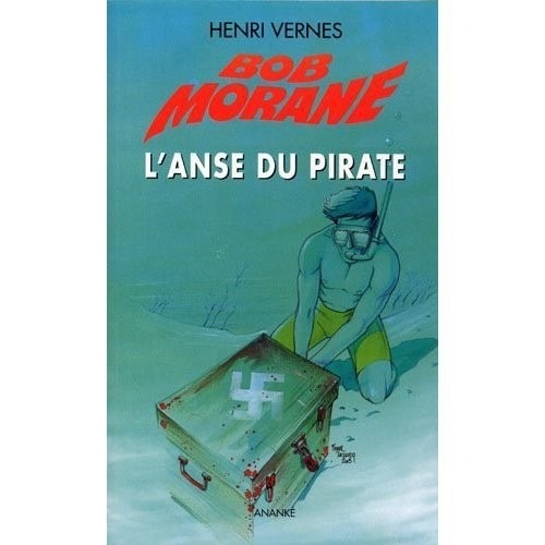 Bob morane L'anse du pirate (Nouvelle édition)