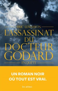 L'ASSASSINAT DU DOCTEUR GODARD (SEMI POCHE)