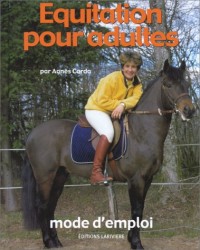 Equitation pour adultes, mode d'emploi