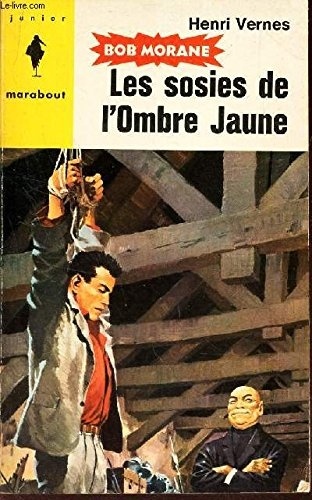 Bob Morane : la revanche de l'Ombre Jaune