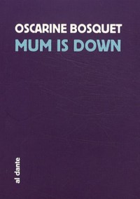 Mum is Down