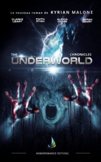The Underworld Chronicles | Romance lesbienne, fantastique lesbien