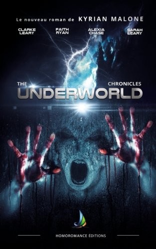 The Underworld Chronicles | Romance lesbienne, fantastique lesbien [9781542752343]
