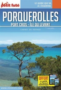 Porquerolles : Port Cros - Ile du Levant