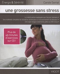 Une grossesse sans stress (1CD audio)