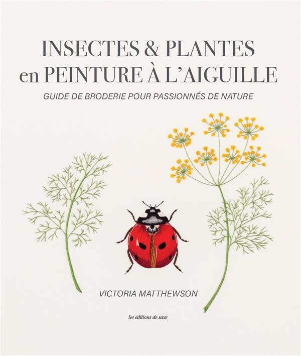 Insectes & plantes en peinture à l'aiguille