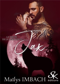 La meute de la lune rouge 1: Jax