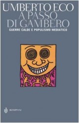 A passo di gambero. Guerre calde e populismo Mediatico [9788845256202]