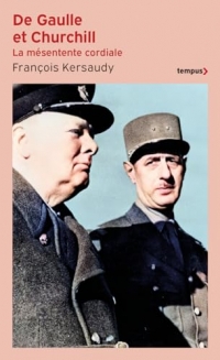 De Gaulle et Churchill: La mésentente cordiale