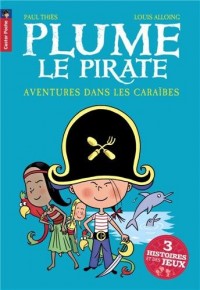 Plume le pirate : Aventures dans les Caraïbes