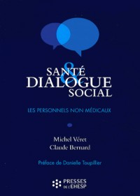 Santé et dialogue social : Les personnels non médicaux