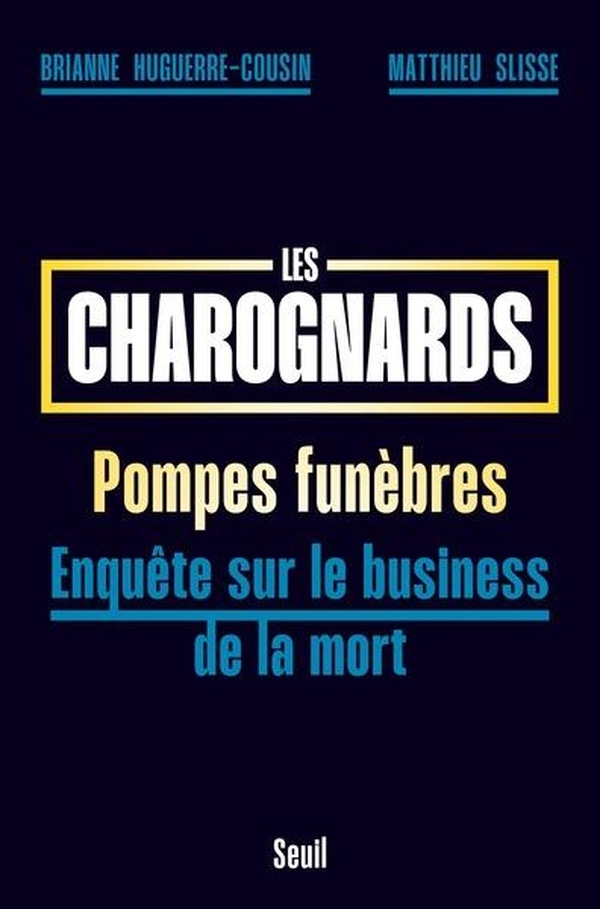 Les Charognards: Pompes funèbres
