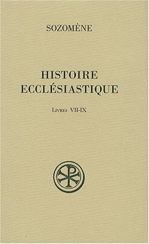 Histoire ecclésiastique : Livres VII-IX