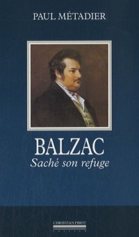 Balzac : Saché son refuge