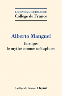 Europe : le mythe comme métaphore (Collège de France)