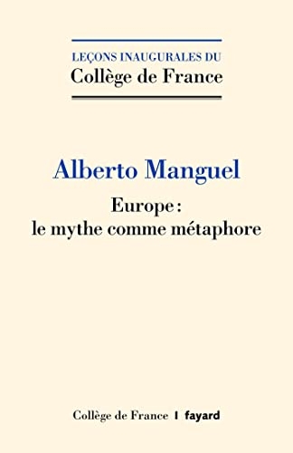 Europe : le mythe comme métaphore (Collège de France)
