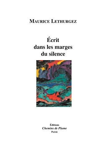 Écrit dans les marges du silence