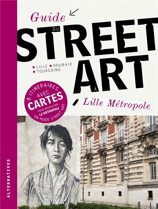 Guide du Street Art a Lille