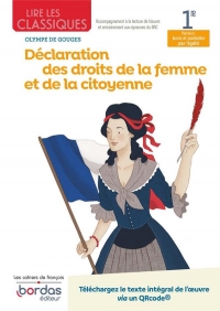 Lire les classiques - Français 1re - Oeuvre Déclaration des droits de la femme et de la citoyenne