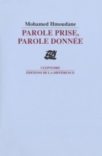 Parole prise, parole donnée
