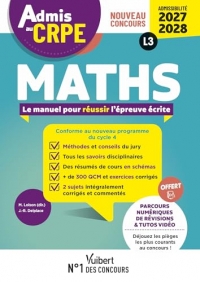 Admis au CRPE 2027-2028 - Maths : Epreuve écrite d’admissibilité L3: Toutes les clés de la réussite
