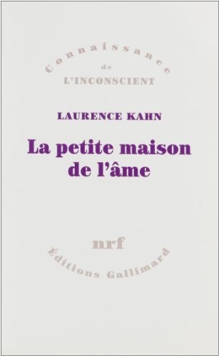 La Petite maison de l'âme