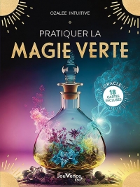 Pratiquer la magie verte