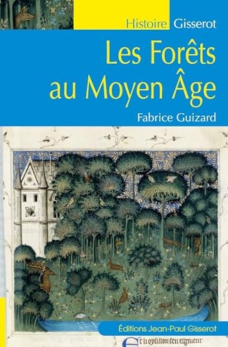 Les forets au moyen-age