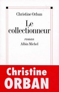 Le collectionneur