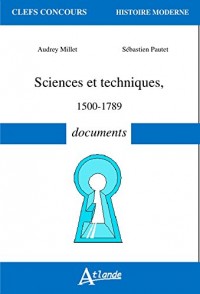 SCIENCES ET TECHNIQUES, 1500-1789, documents