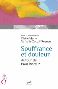 Souffrance et douleur. Autour de Paul Ricoeur