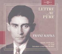 Kafka : Lettre au père lu par Thomas Compère-Morel (2 CD)