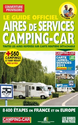 Le guide officiel : aires de service camping-car