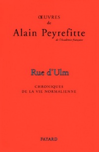 Rue d'Ulm : Chroniques de la vie normalienne (Documents)