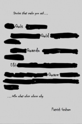 Stories that make you ask... Quis, Quid, Quando, Ubi, Quare ...Who, What, When, Where, Why